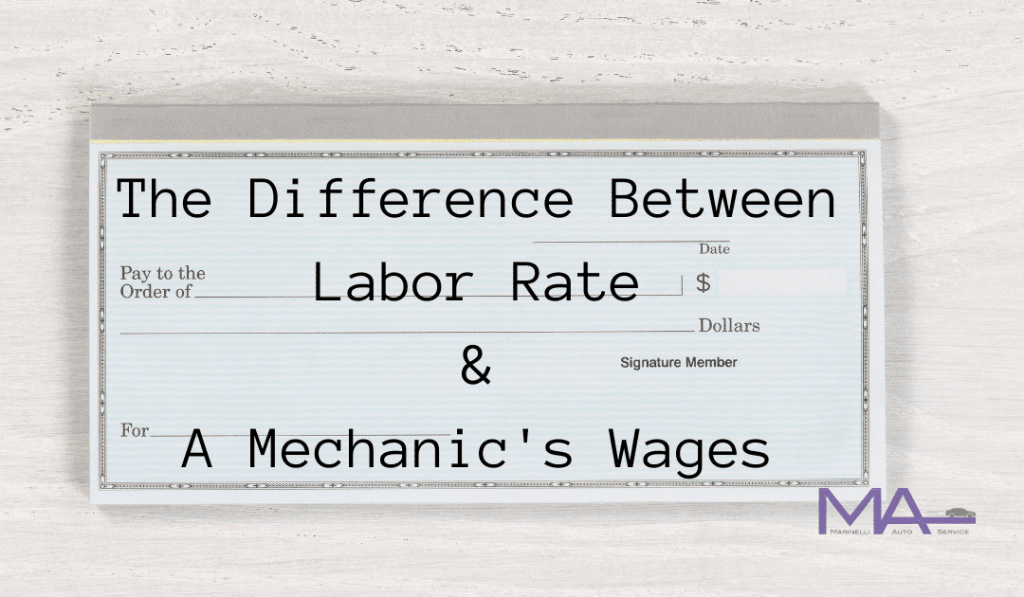 the-difference-between-labor-rate-and-a-mechanic-s-wages-marinelli